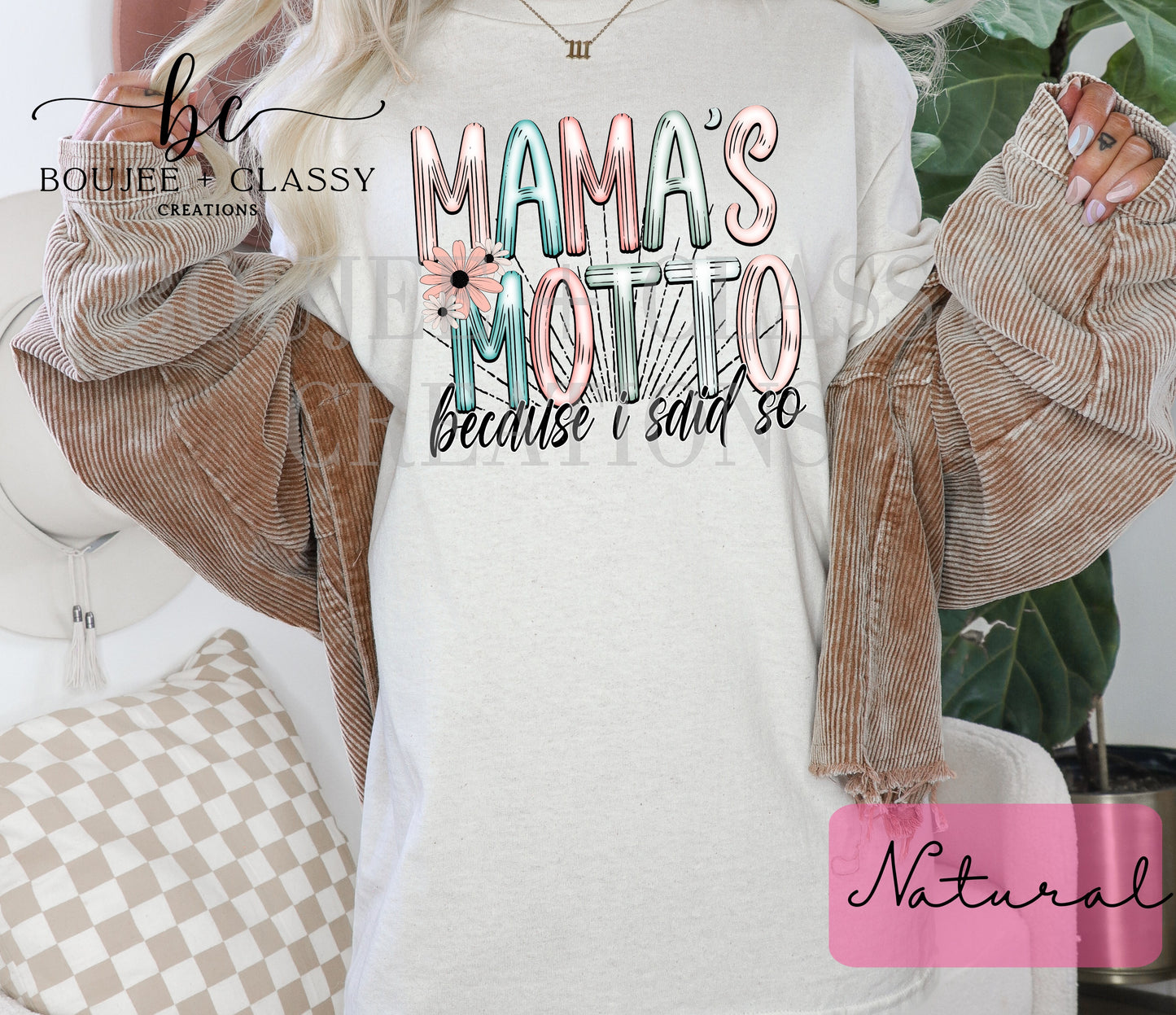 π Mama's Motto Tee π
