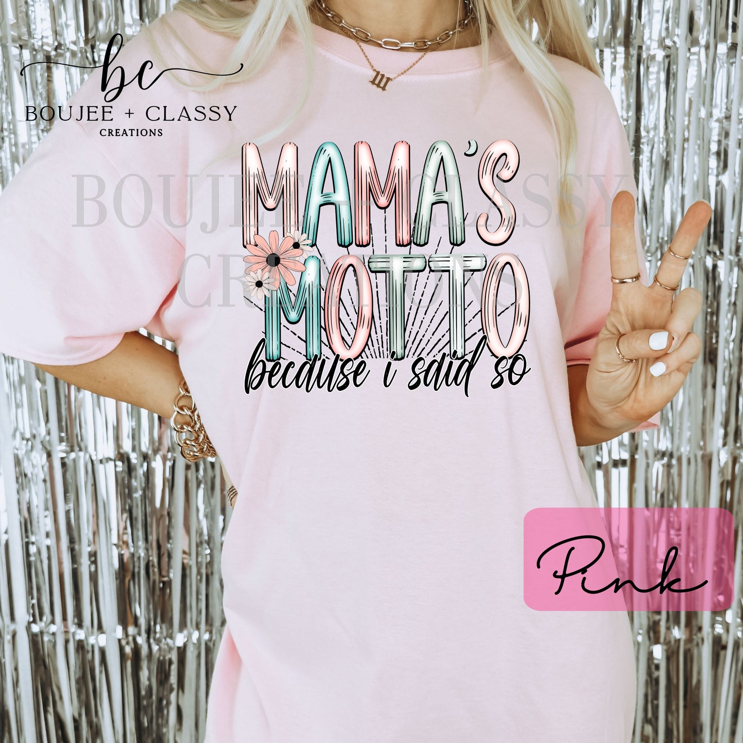 π Mama's Motto Tee π